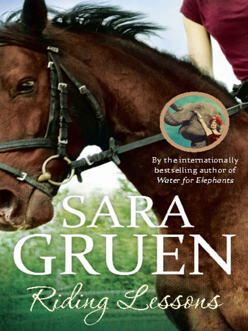 Title details for Riding Lessons by Sara Gruen - Available